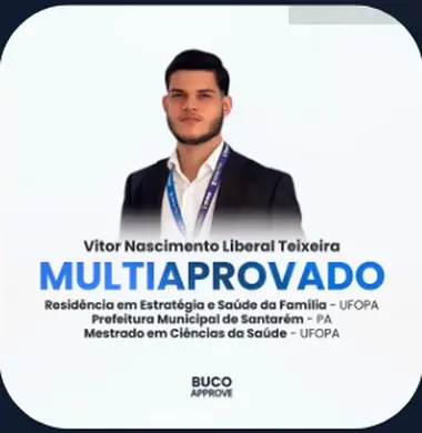 Vitor Nascimento Liberal Teixeira, multiaprovado: Prefeitura Municipal de Santarém, PA, Residência em Saúde da Família, UFOPA, Mestrado em Ciências da Saúde, UFOPA