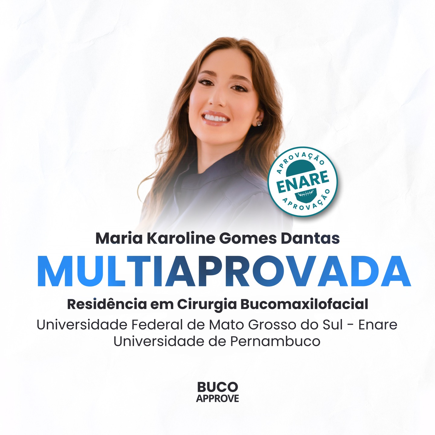 Maria, aprovada no ENARE