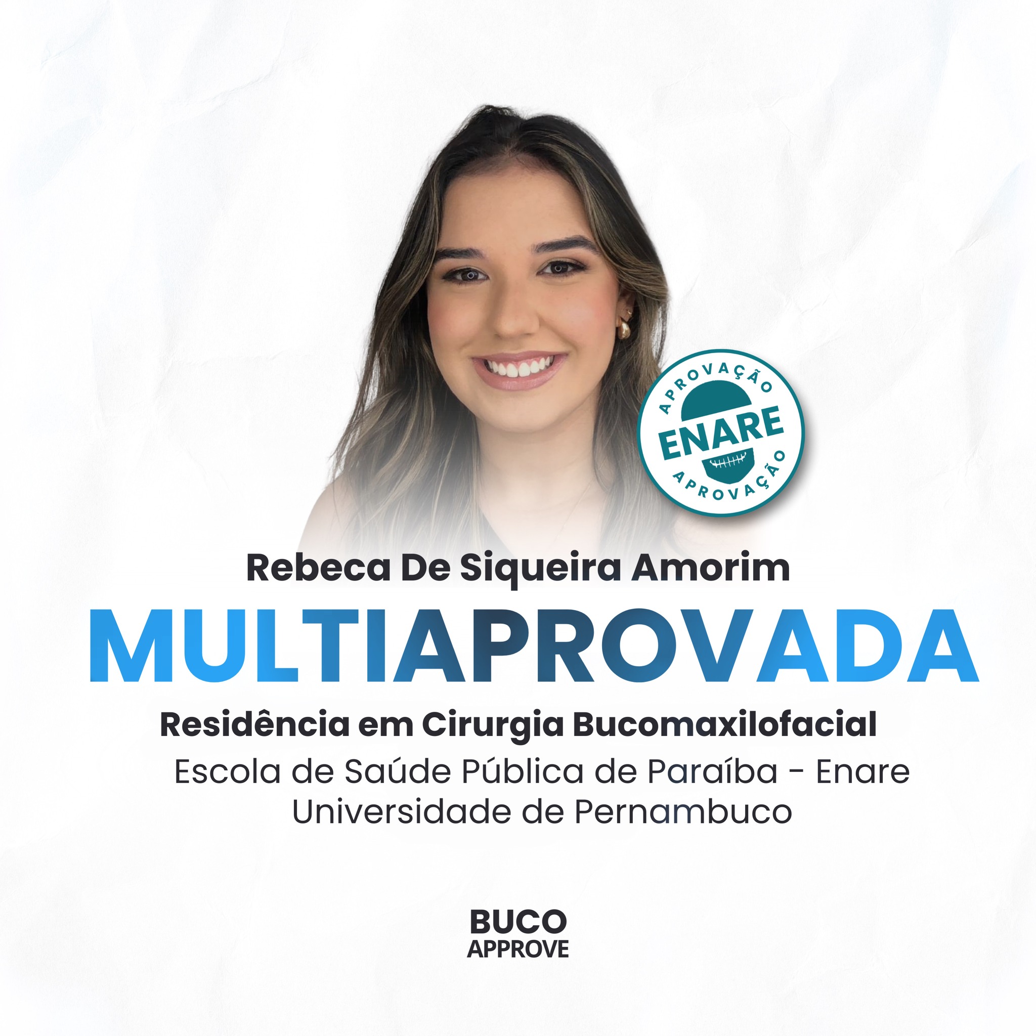 Rebeca, aprovada no ENARE